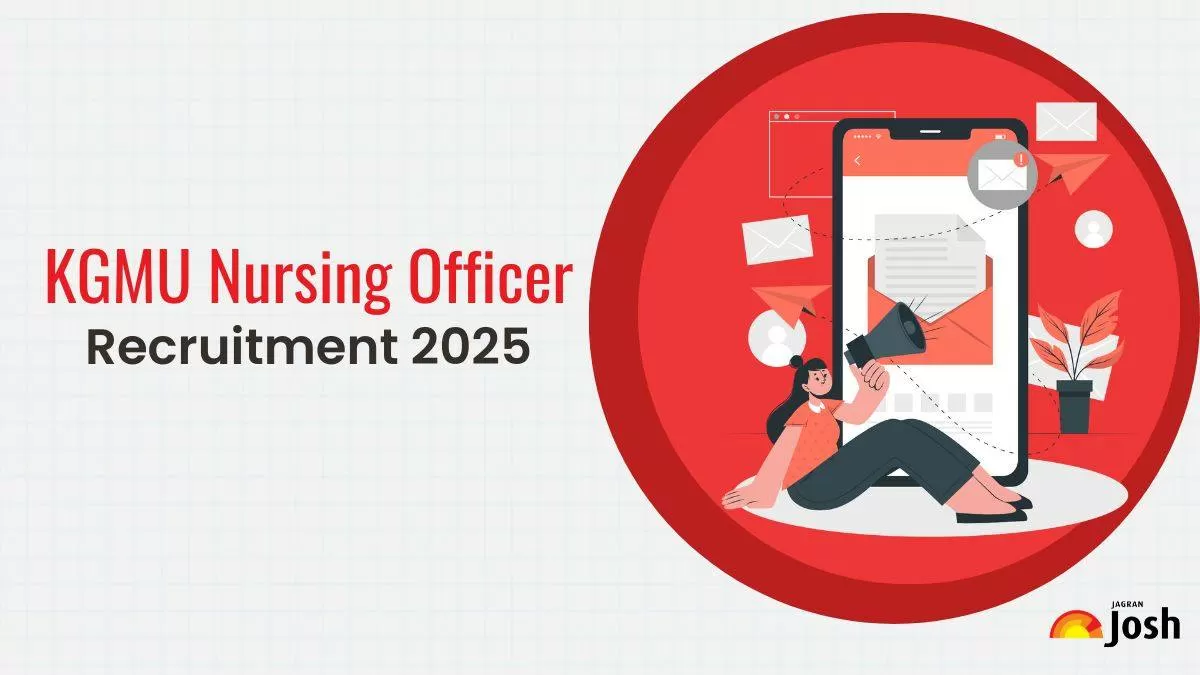 KGMU Nursing Officer Recruitment 2025