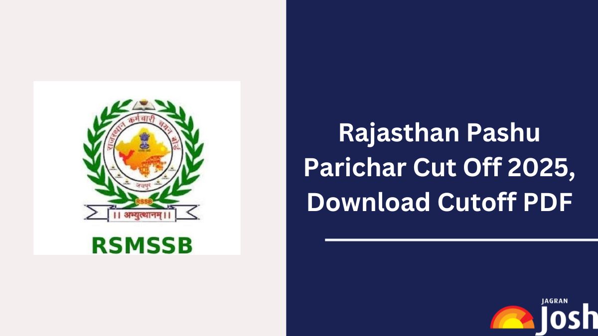 Rajasthan Pashu Parichar Cut Off 2025 Release at rsmssb.rajasthan.gov.in, Check Category-wise Cutoff PDF