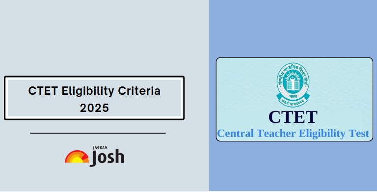 ctet eligibility criteria 2025