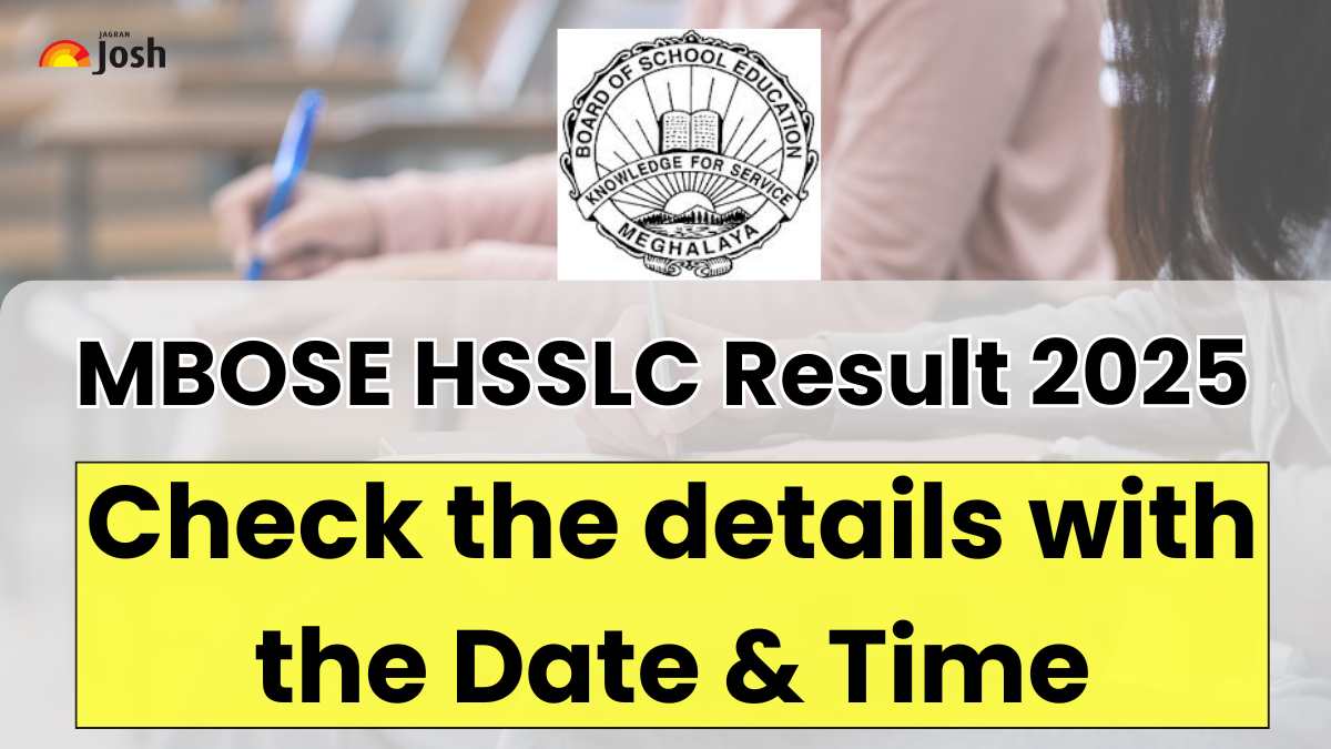 MBOSE HSSLC Result 2025 Date and Time: When will Meghalaya Board Release Class 12th Arts, Commerce and Science Results? Check Details