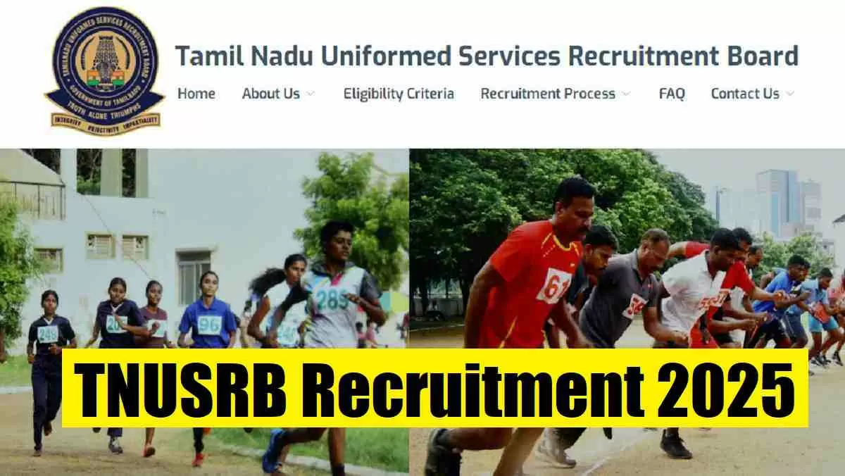 Get all details for TNUSRB Recruitment 2025 here apply online