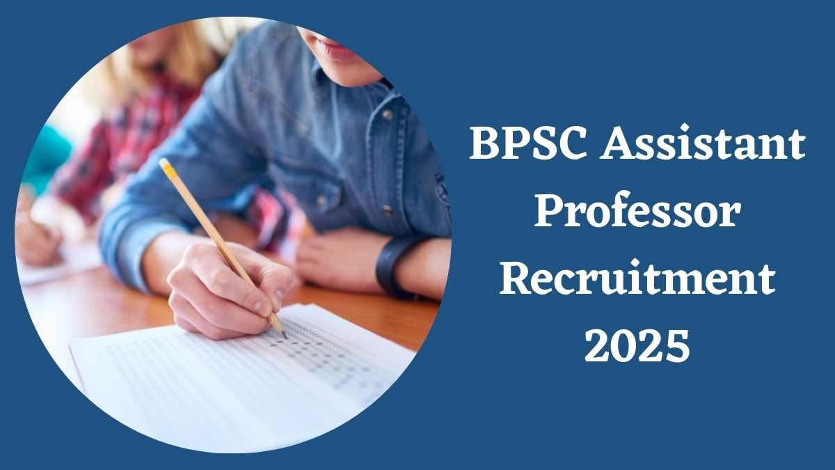 BPSC Assistant Professor Recruitment 2025: बीपीएससी में असिस्टेंट प्रोफेसर के पदों पर निकली भर्ती, 7 मई तक करें आवेदन    