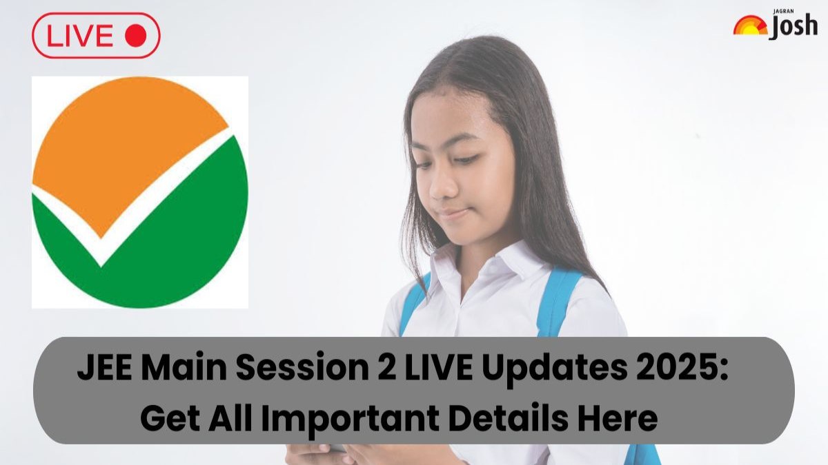 JEE Main Session 2 April 7 Exam Live Updates