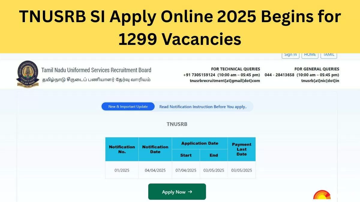 TNUSRB SI 2025 Registration Begins for 1299 Sub Inspector Vacancies at tnusrb.tn.gov.in, Direct Apply Online Link Here
