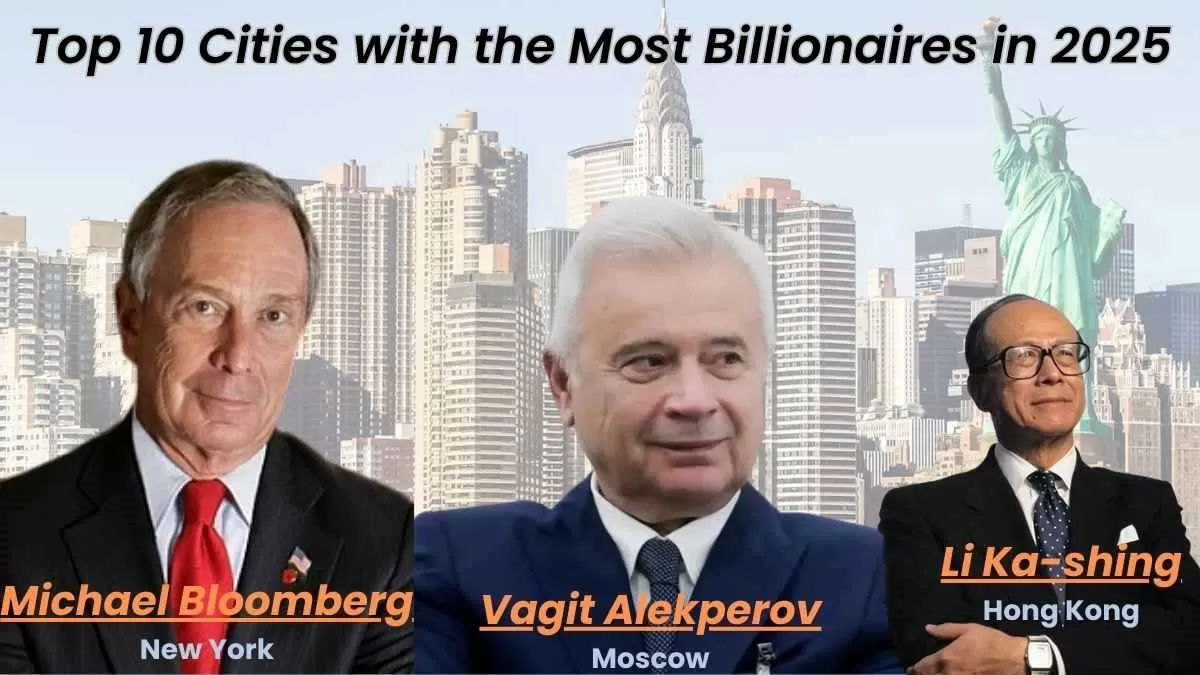 Top 10 Cities with the Most Billionaires in 2025