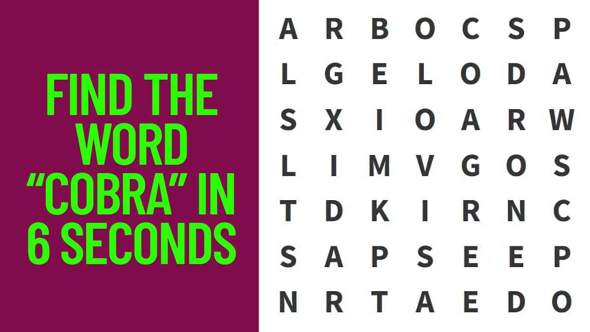 Word Puzzle: Find the word “COBRA” in 6 seconds!