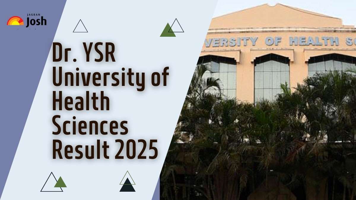 YSR University Result 2025 OUT at drysruhs.edu.in: Direct Link to Download NTRUHS UG Marksheet