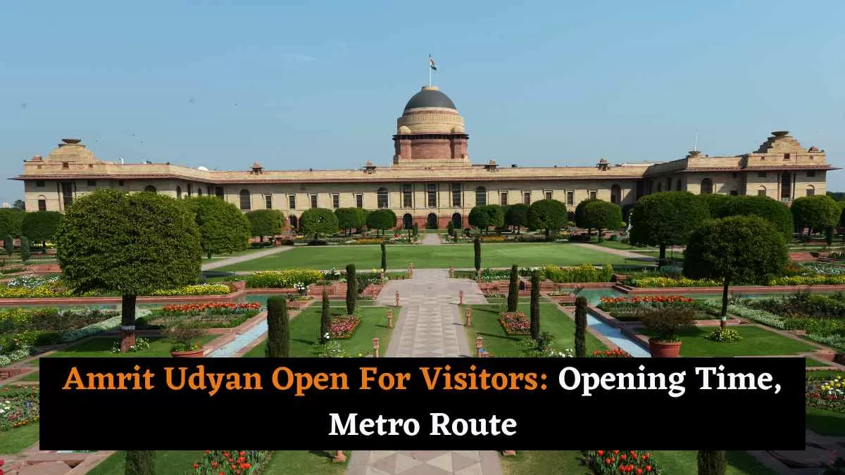  Amrit Udyan will be closed from February 20–21 due to Rashtrapati Bhavan's Visitors' Conference. 
