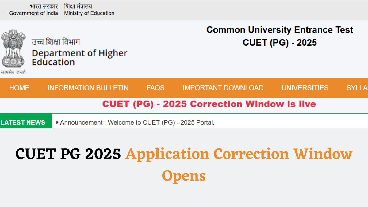 Candidates who want to make corrections to their CUET-PG 2025 application form can do so by visiting the official website, exams.ntaonline.in/CUET-PG.