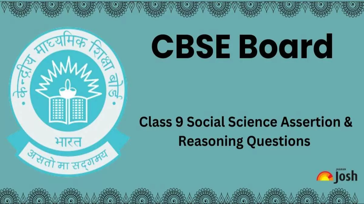 CBSE Class 9 Social Science Assertion And Reasoning Questions