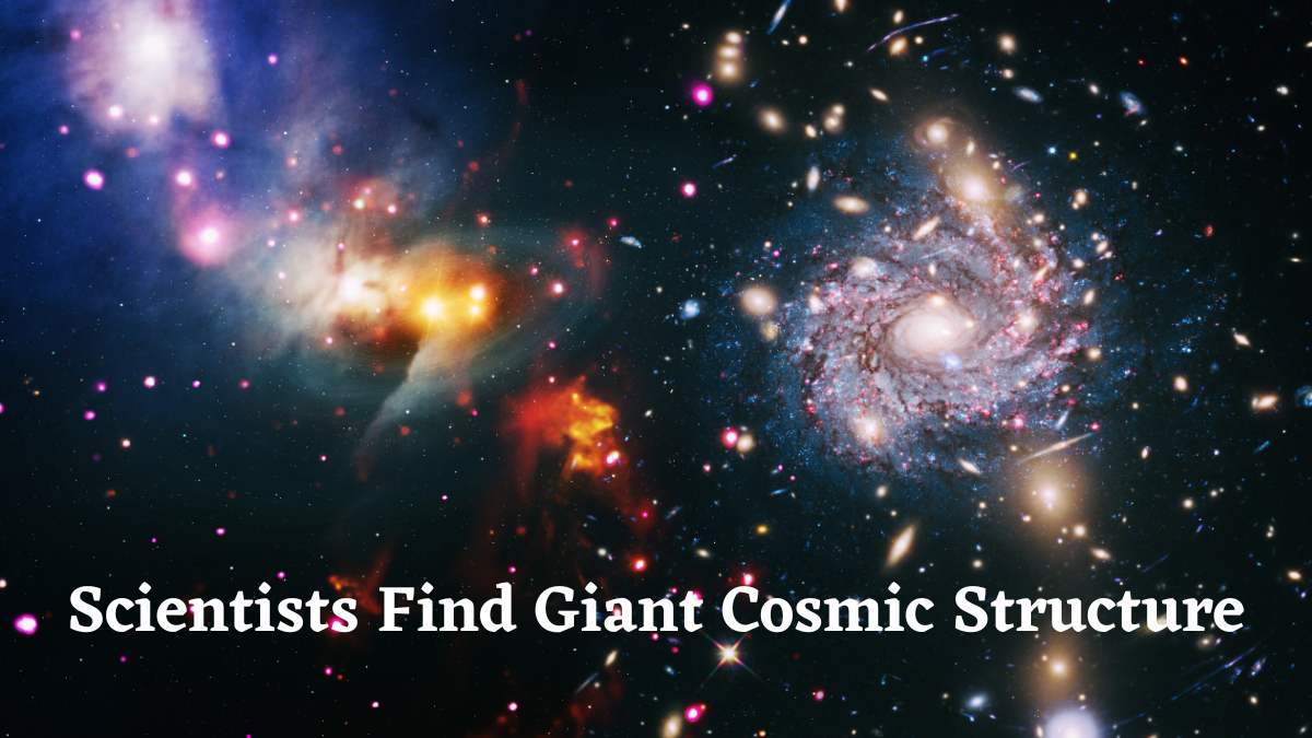 Scientists Find Giant Cosmic Structure: 1,300 Times Bigger Than the Milky Way; Check Details Here!