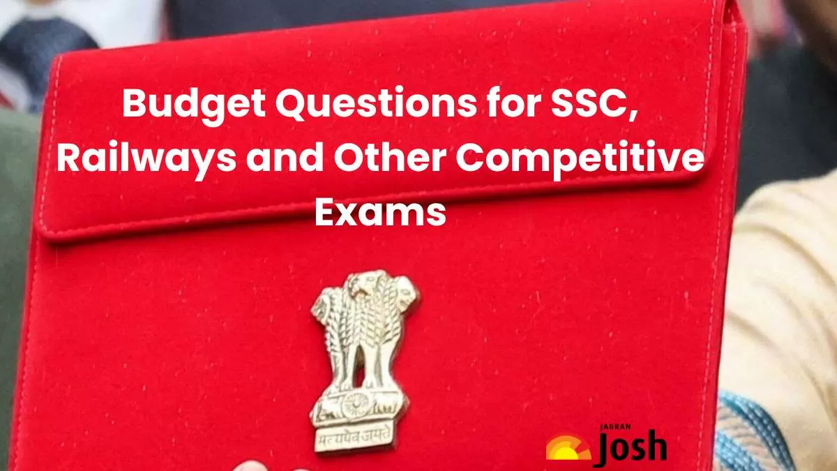 Get here Union Budget 2025 related questions for upcoming SSC, Railway and other competitive exams