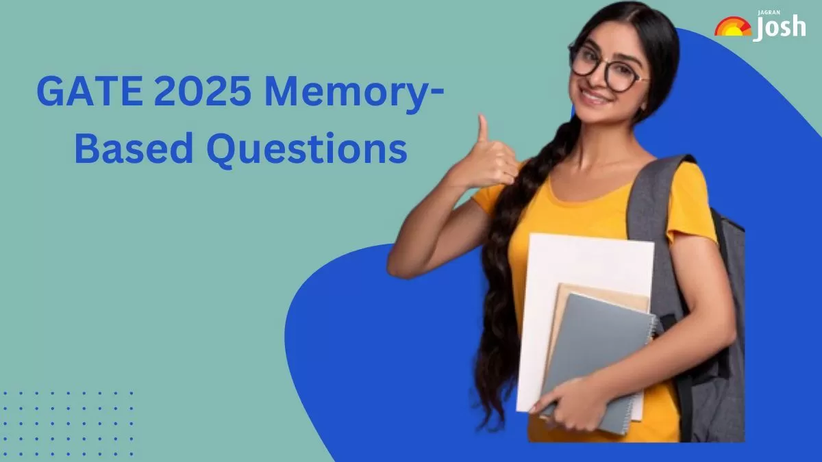 GATE 2025 Memory-Based Questions