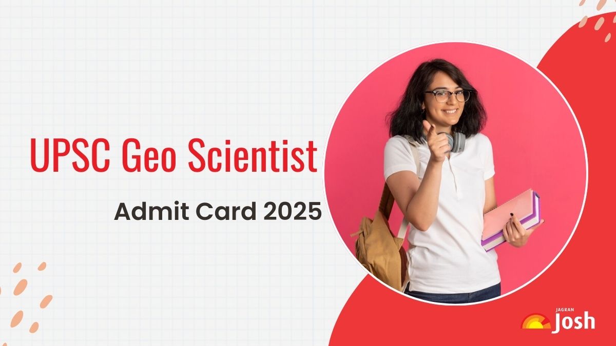 UPSC Geo Scientist Admit Card 2025 OUT at upsc.gov.in. Direct Link to Download Hall Ticket