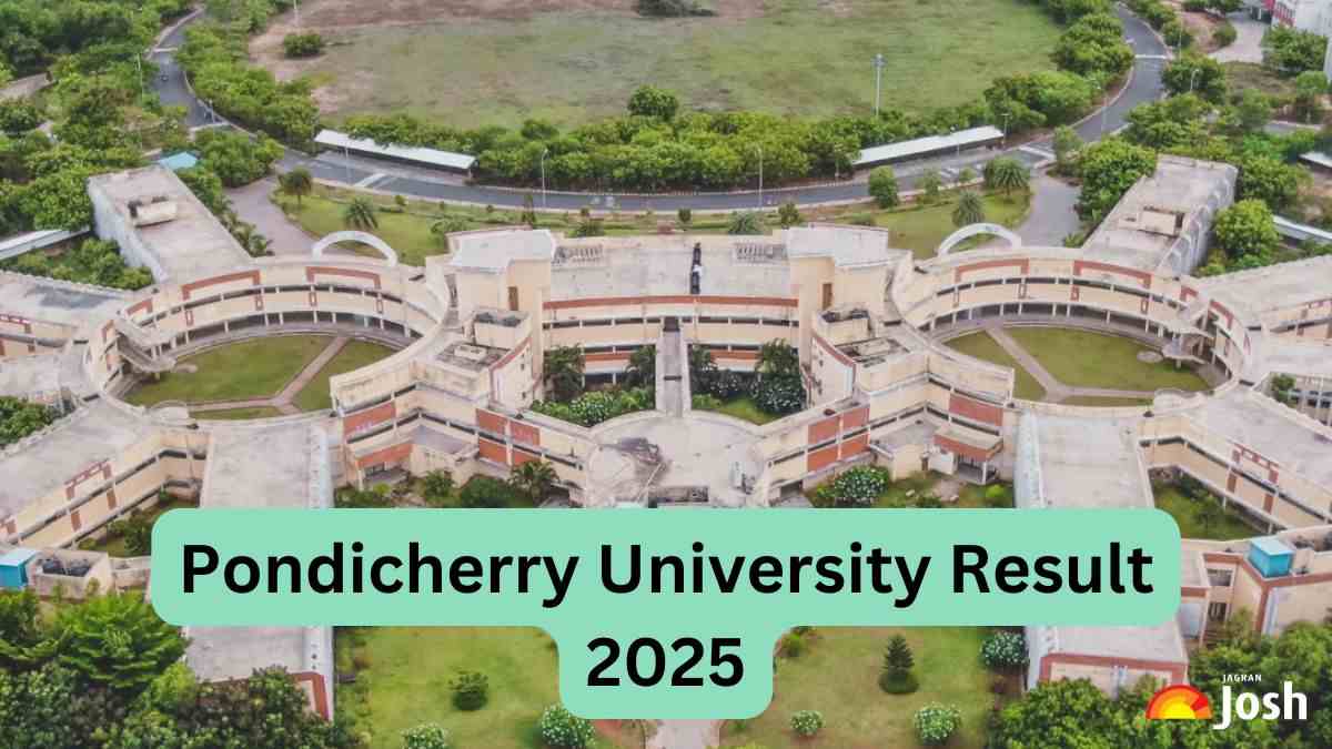 Pondicherry University Result 2025 OUT at pondiuni.edu.in; Direct Link to Download UG and PG Marksheet