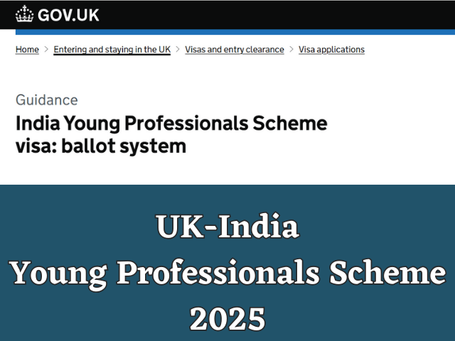 UK-India Young Professionals Scheme (YPS) 2025 ballot inviting applications for the Special UK Visa route.