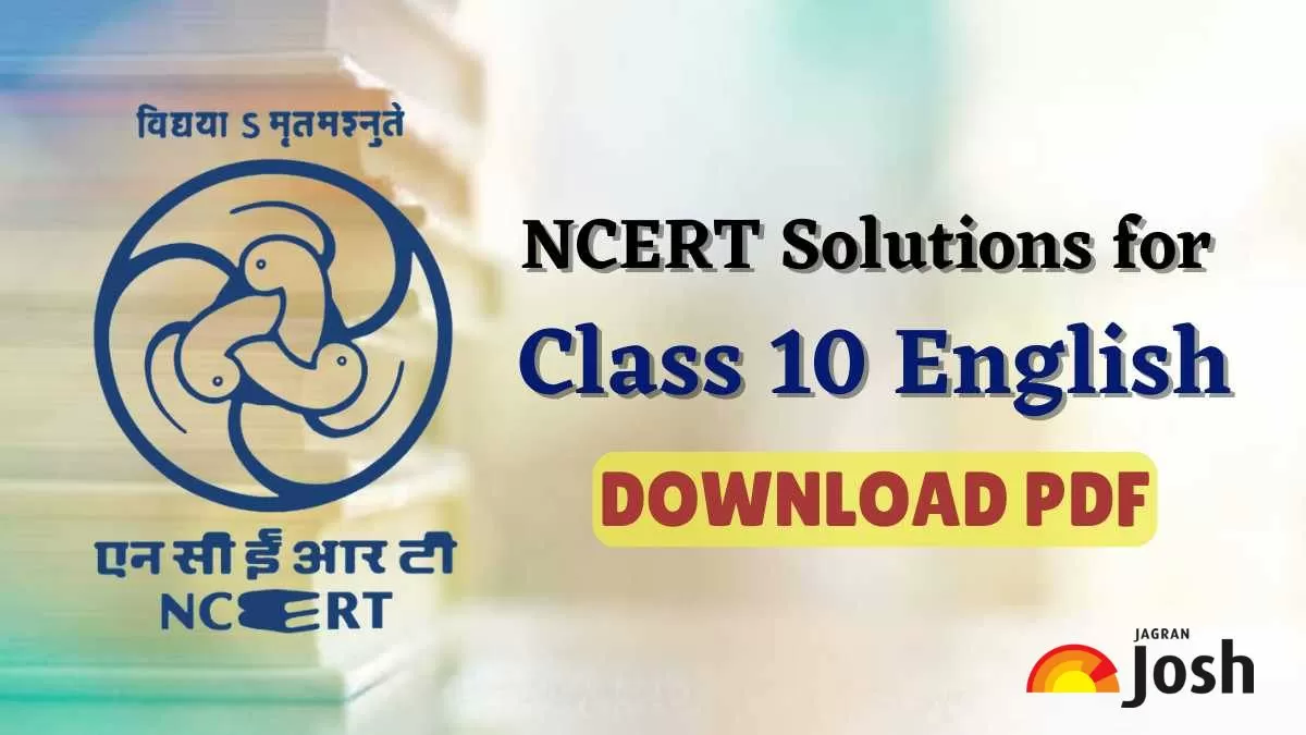 NCERT Solutions for Class 10 English