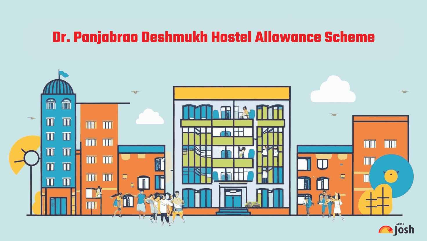 Dr. Panjabrao Deshmukh Hostel Maintenance Allowance Scheme, Maharashtra 2025: Eligibility Criteria, Application Form, Allowance