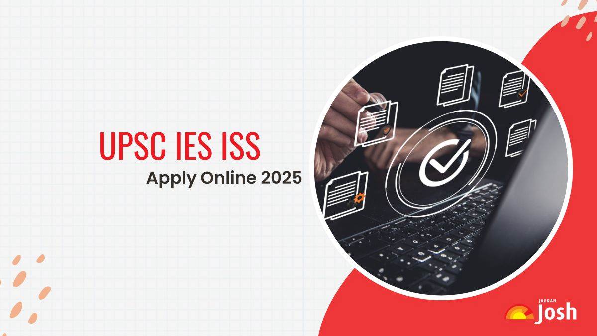 UPSC IES ISS Apply Online 2025: Registration Begins at upsc.gov.in for Indian Economic and Statistical Services