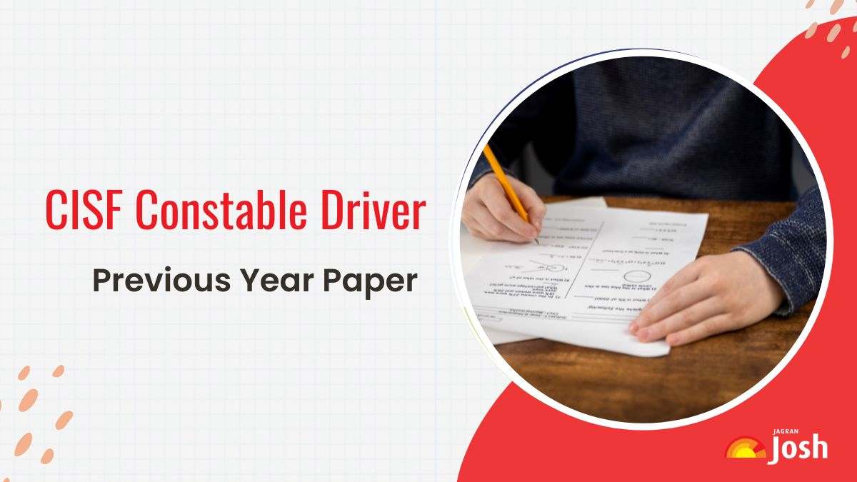 CISF Constable Driver Previous Year Paper: Download Constable PYQ PDF 