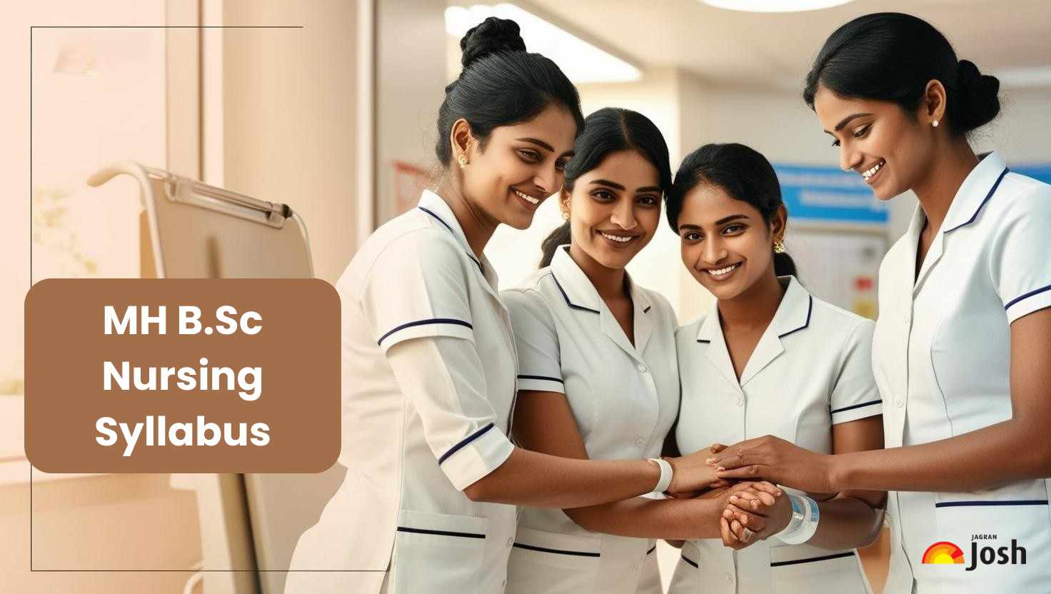 MH B.Sc Nursing Syllabus 2025: PDF Download For Exam Topics, Check Exam Pattern