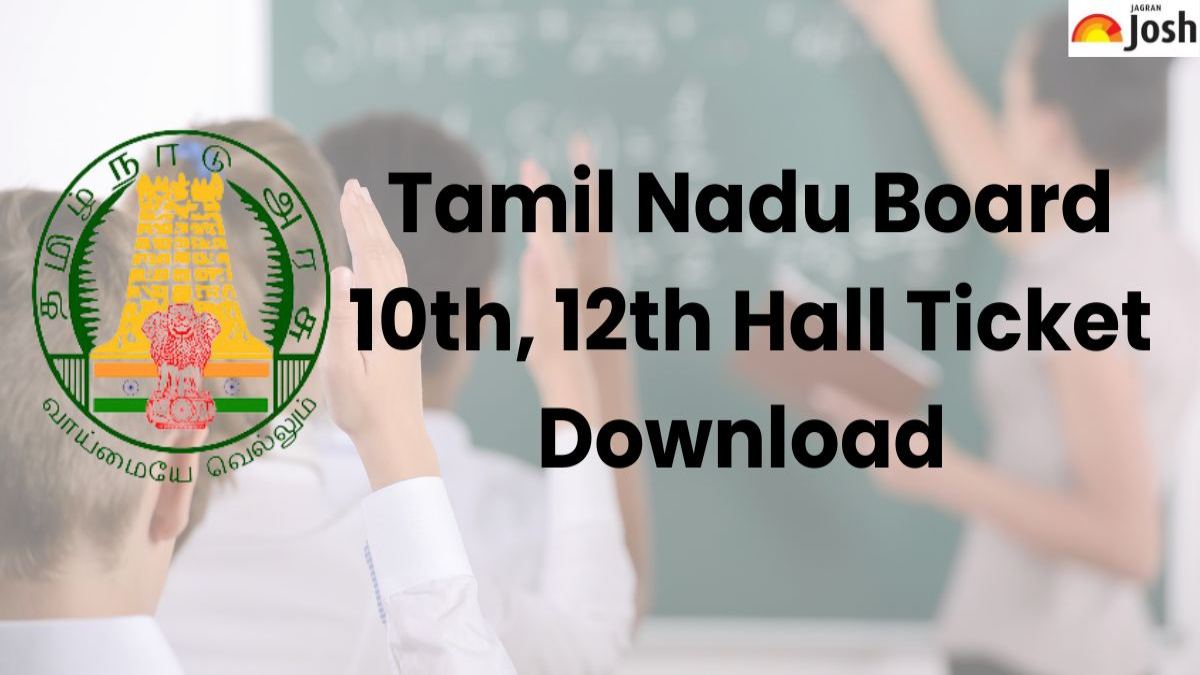TN 10th, 12th Hall Ticket Download for Private Candidate Released at dge.tn.gov.in; Check Exam Schedule and Timings