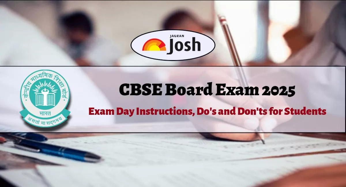 Check Exam Day Instructions for CBSE Board Exam 2025