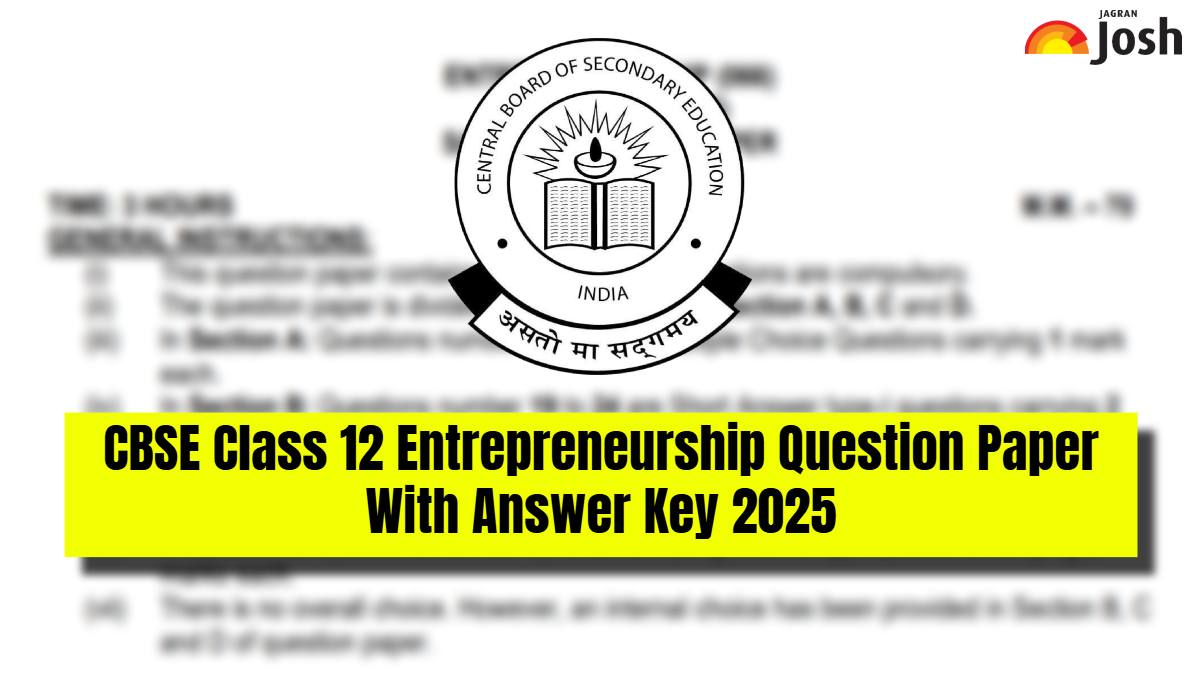 CBSE Class 12 Entrepreneurship Question Paper With Answer Key 2025: FREE PDF Download With Exam Analysis