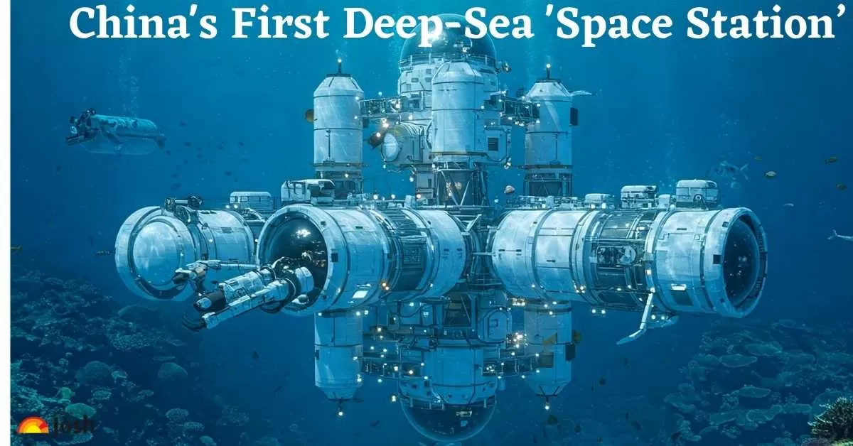 China has officially approved the construction of a "Deep-Sea Space station," will be positioned 2,000 meters (6,560 feet) below the ocean surface. 