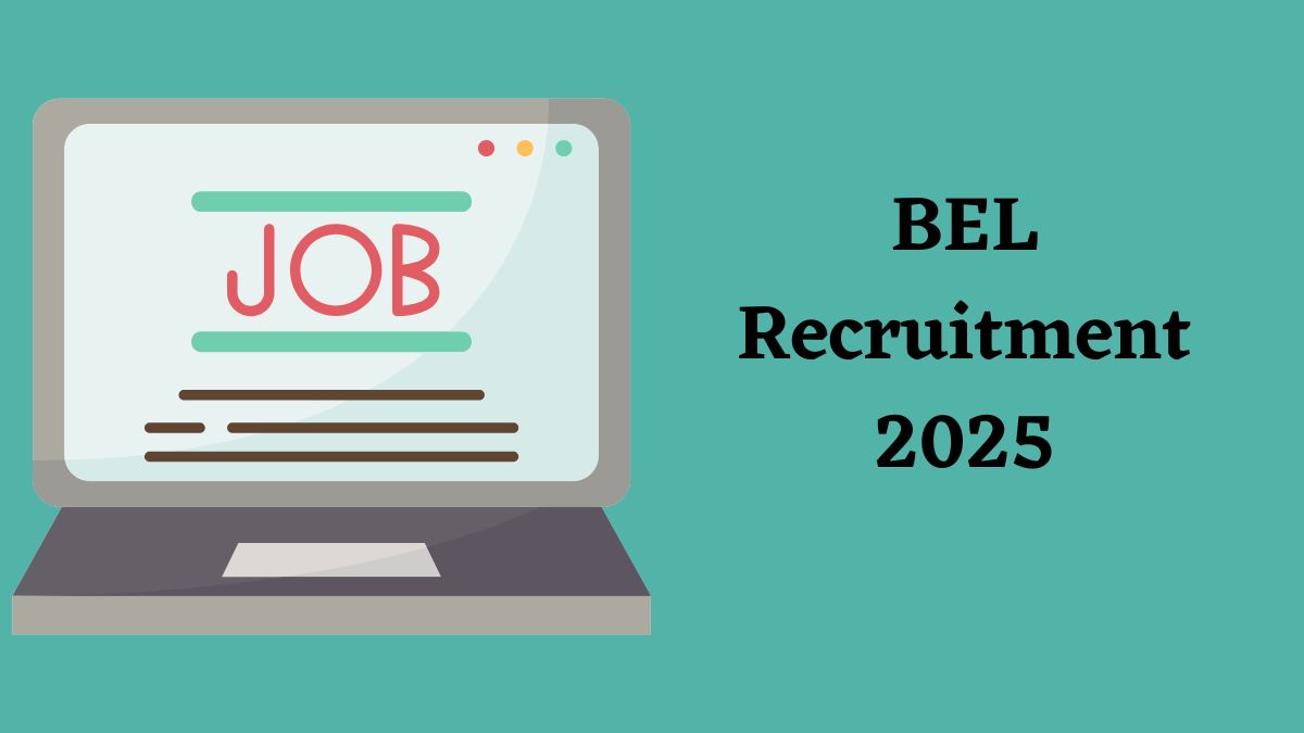 BEL Recruitment 2025: भारत इलेक्ट्रॉनिक्स लिमिटेड में विभिन्न पदों पर निकली भर्तियाँ, यहाँ देखें डिटेल्स 