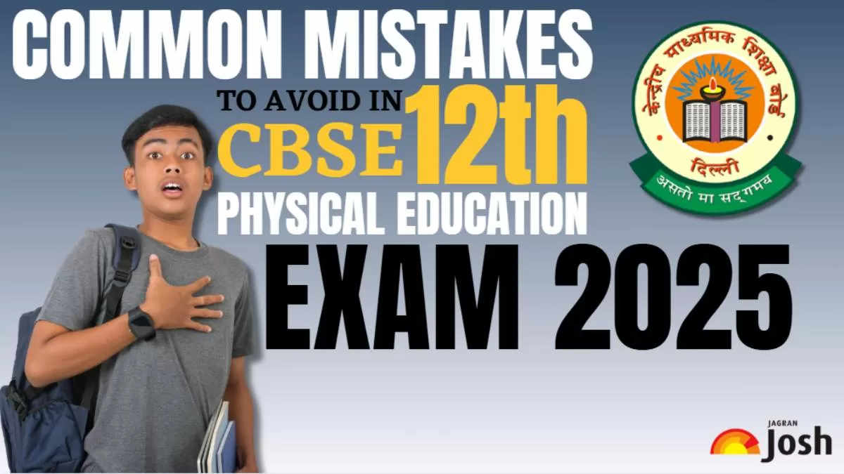 Common Mistakes to Avoid in CBSE Class 12 Physical Education Exam.