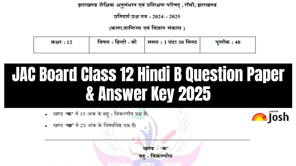 JAC Board Class 12 Hindi B Question Paper & Answer Key 2025: Download PDF