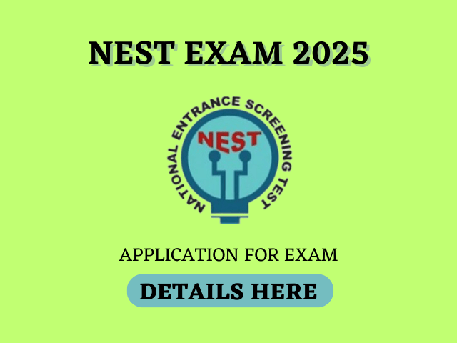National Entrance Screening Test (NEST) 2025 registration will begin today, February 17, 2025. The exam will be conducted on June 22, 2025 for admission to MSc programs.