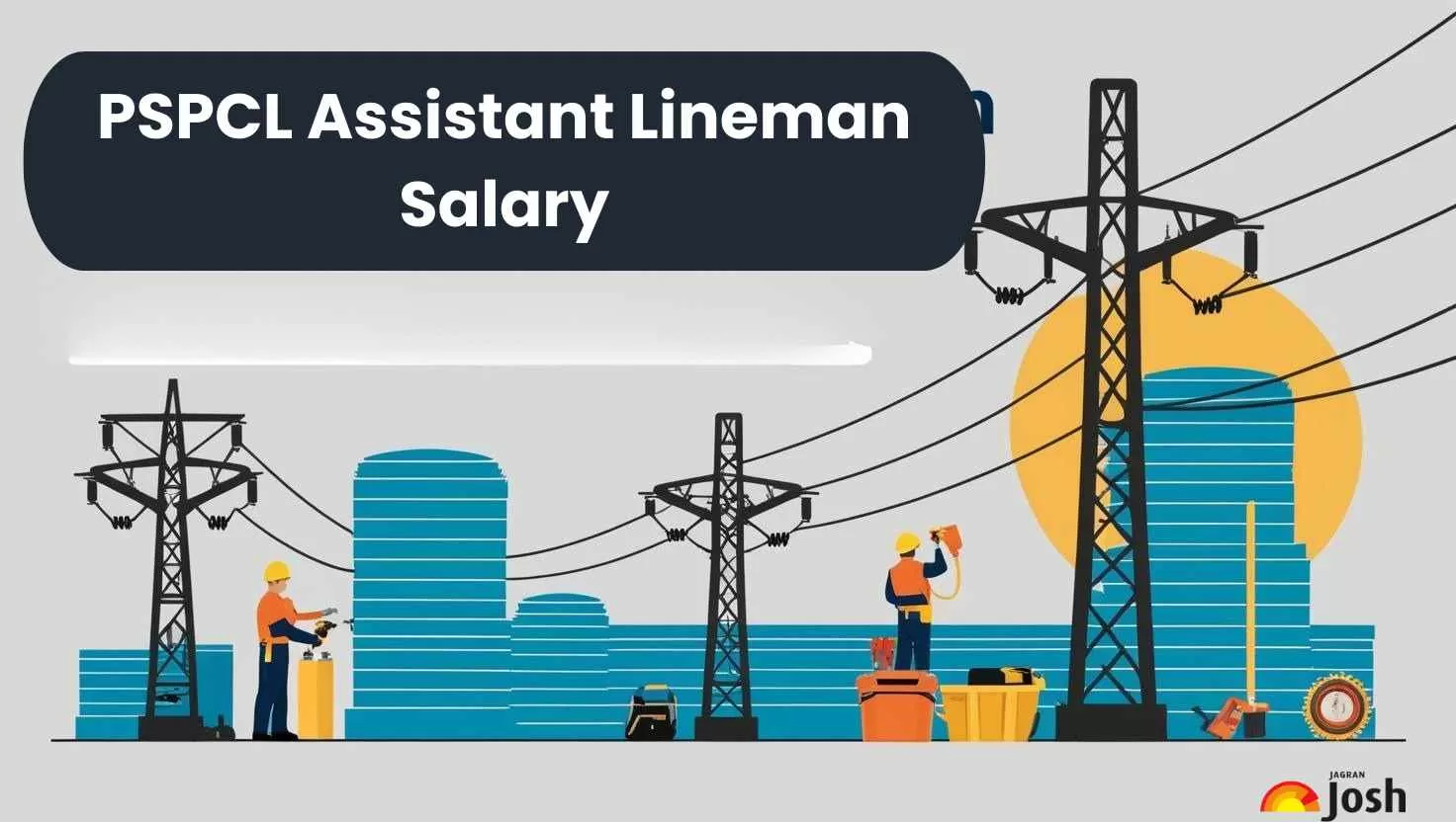 PSPCL Assistant Lineman Salary 2025: Check Here Pay Scale, Perks, Benefits & Career Growth Opportunities."