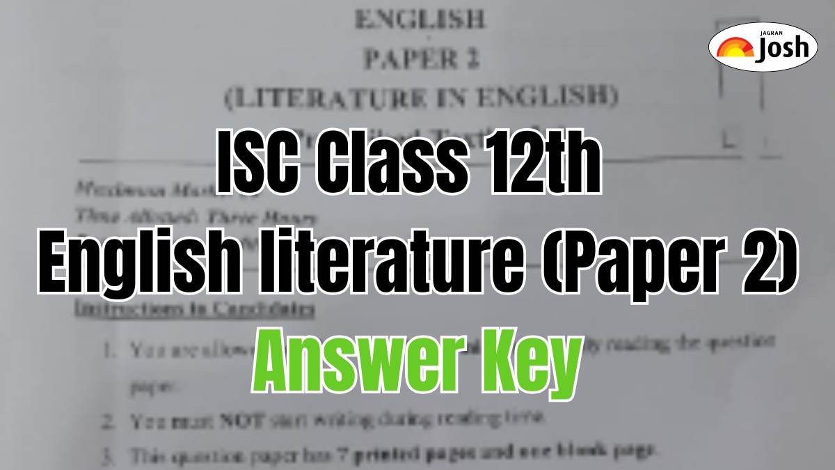 ISC Class 12th English Literature (Paper 2) Answer Key 2025, Download PDF