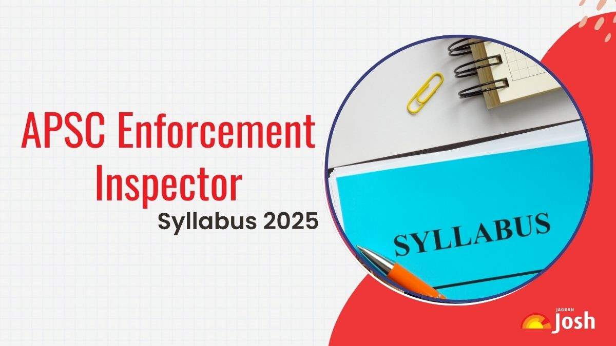 APSC Enforcement Inspector Syllabus 2025: Check Important Topics and Download PDF