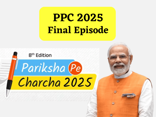 Pariksha Pe Charcha (PPC) 2025 final episode to feature the toppers of the country's prestigious exams like UPSC, IIT JEE Main/Advanced, CLAT, CBSE, NDA, ICSE, and more. 