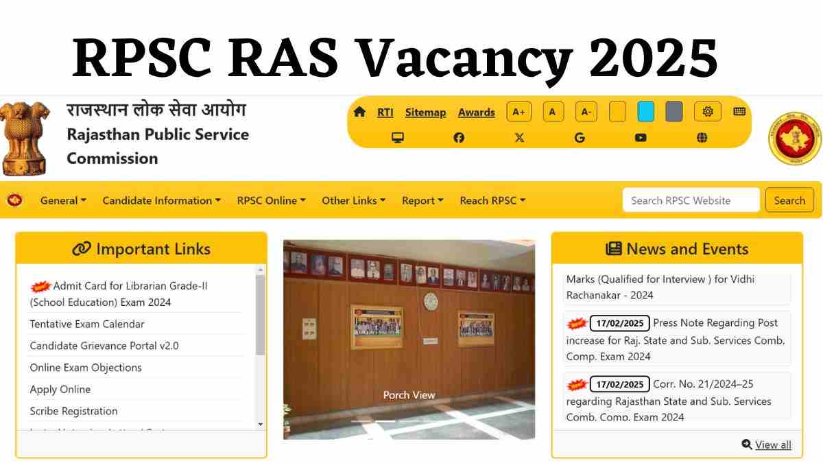 RPSC RAS 2025: आरएएस की वैकंसी बढ़ी, देखें अब कितने सीटों पर जारी होगा परिणाम 