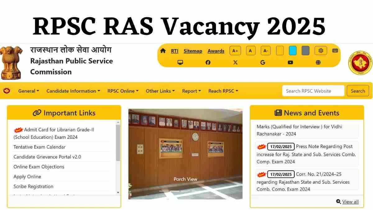 RPSC RAS Vacancy 2025: आरएएस की सीटों में हुई बढ़ोत्तरी, देखें अब कितने सीटों पर जारी होगा परिणाम