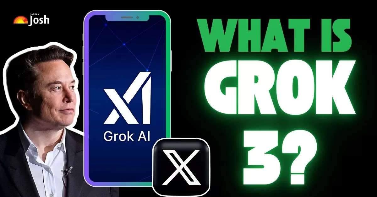 What is Grok 3? Check Details Here