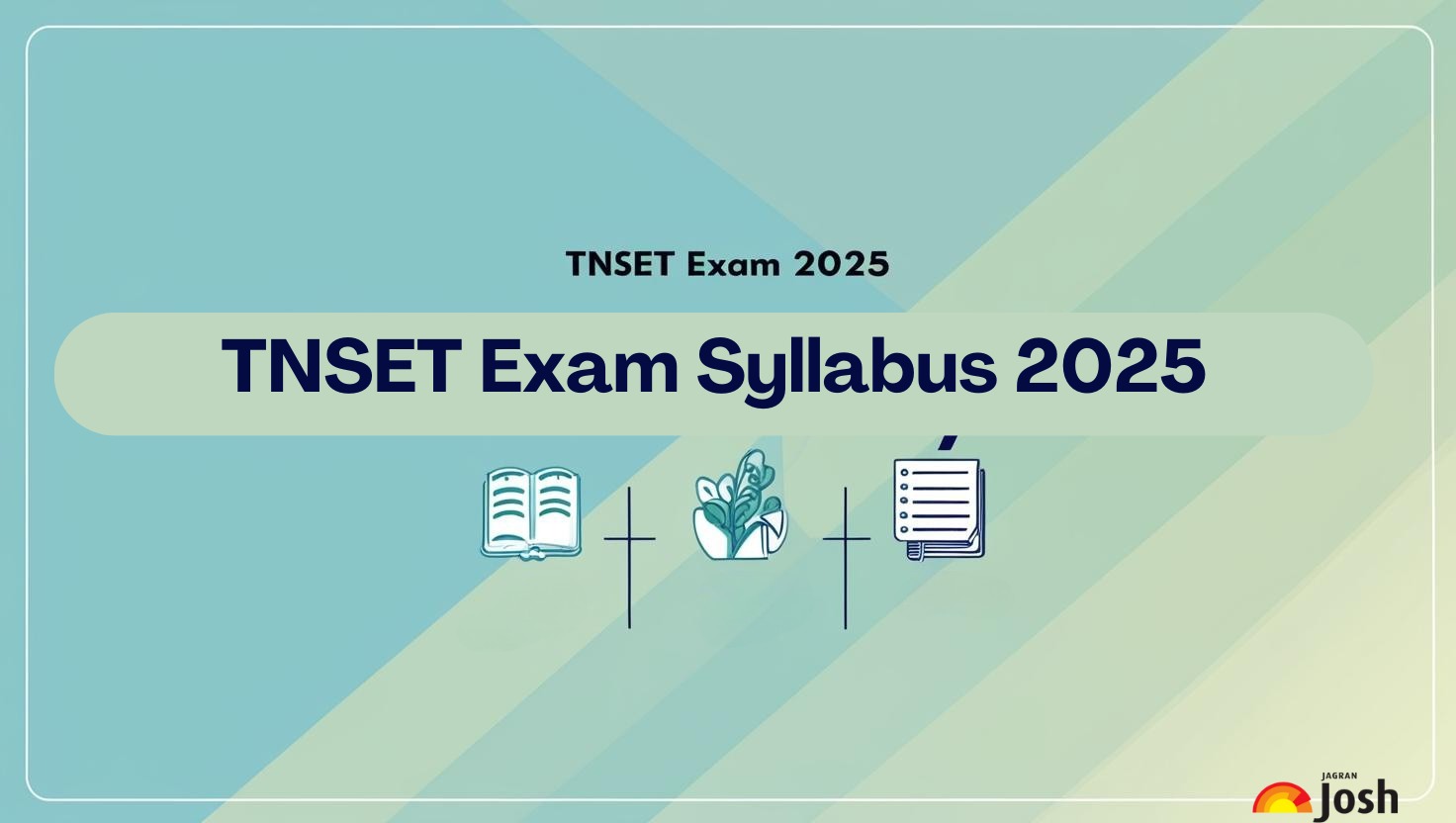 TNSET Syllabus 2025 and Exam Pattern: Paper 1, 2 Subject Wise Topics for Exam Preparation