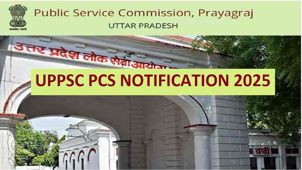 UPPSC PCS Recruitment Notification 2025 OUT for 200 Vacancies: Check Exam Date, Application Link at uppsc.up.nic.in