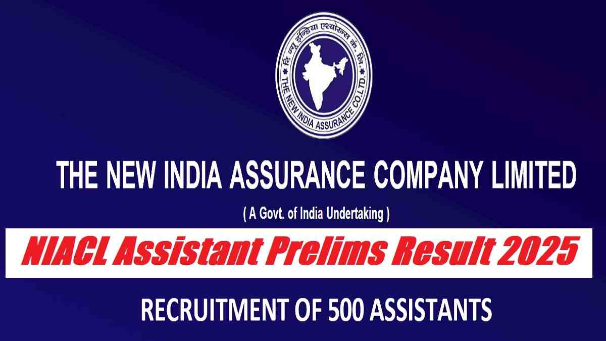 NIACL Assistant Result 2025 Out at newindia.co.in, Check Steps to Download Scorecard Direct Link Here