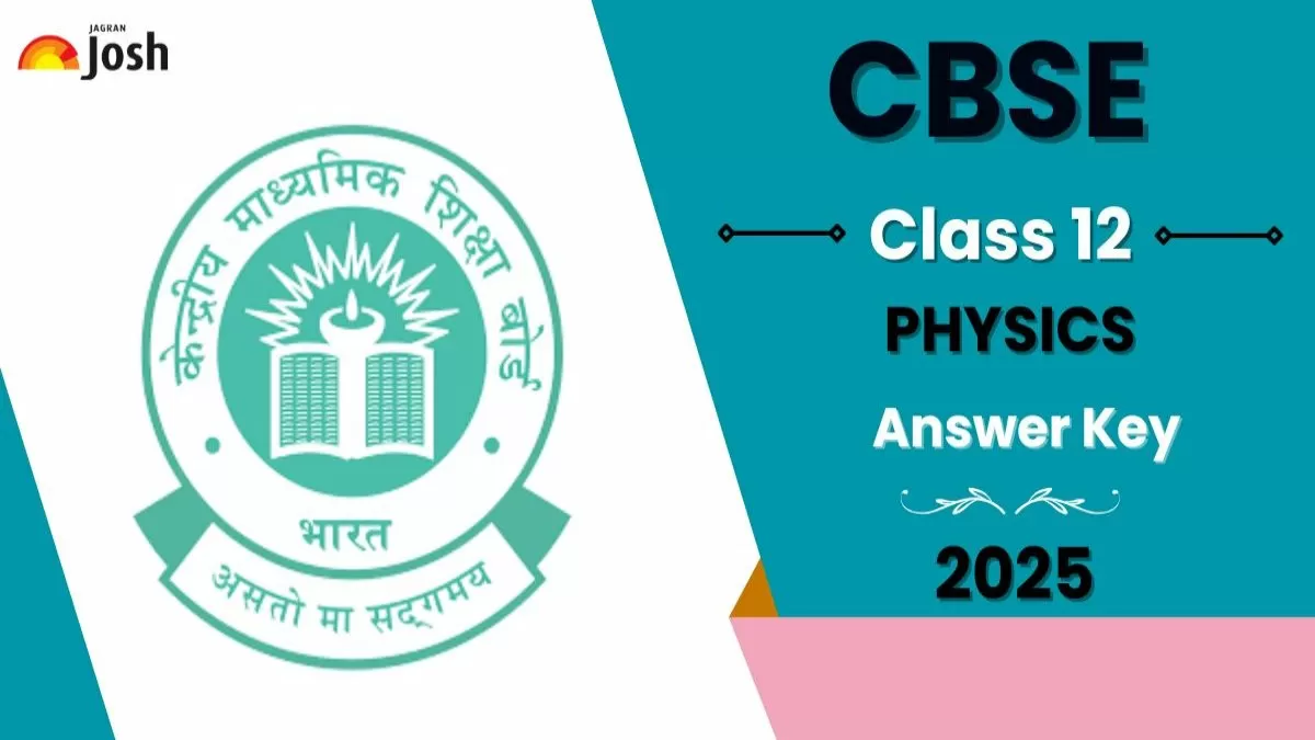 CBSE Class 12th Physics Answer Key 2025