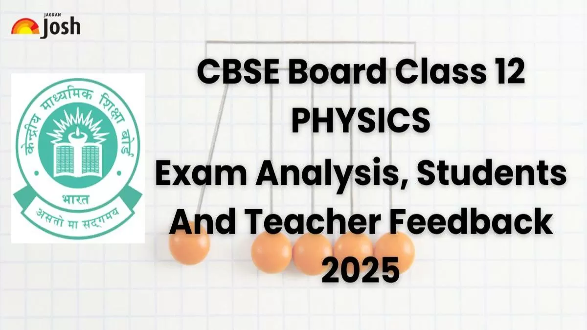 CBSE Class 12 Physics Exam Analysis 2025