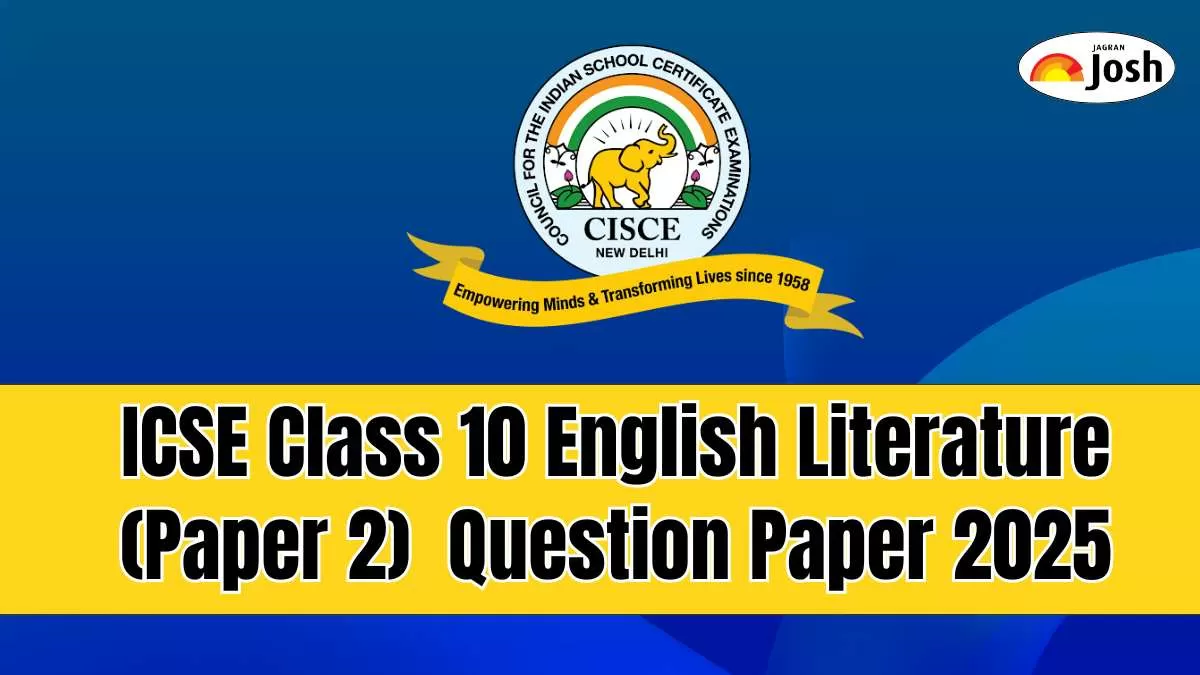 ICSE Class 10 English Literature (Paper 2) Question Paper 2025