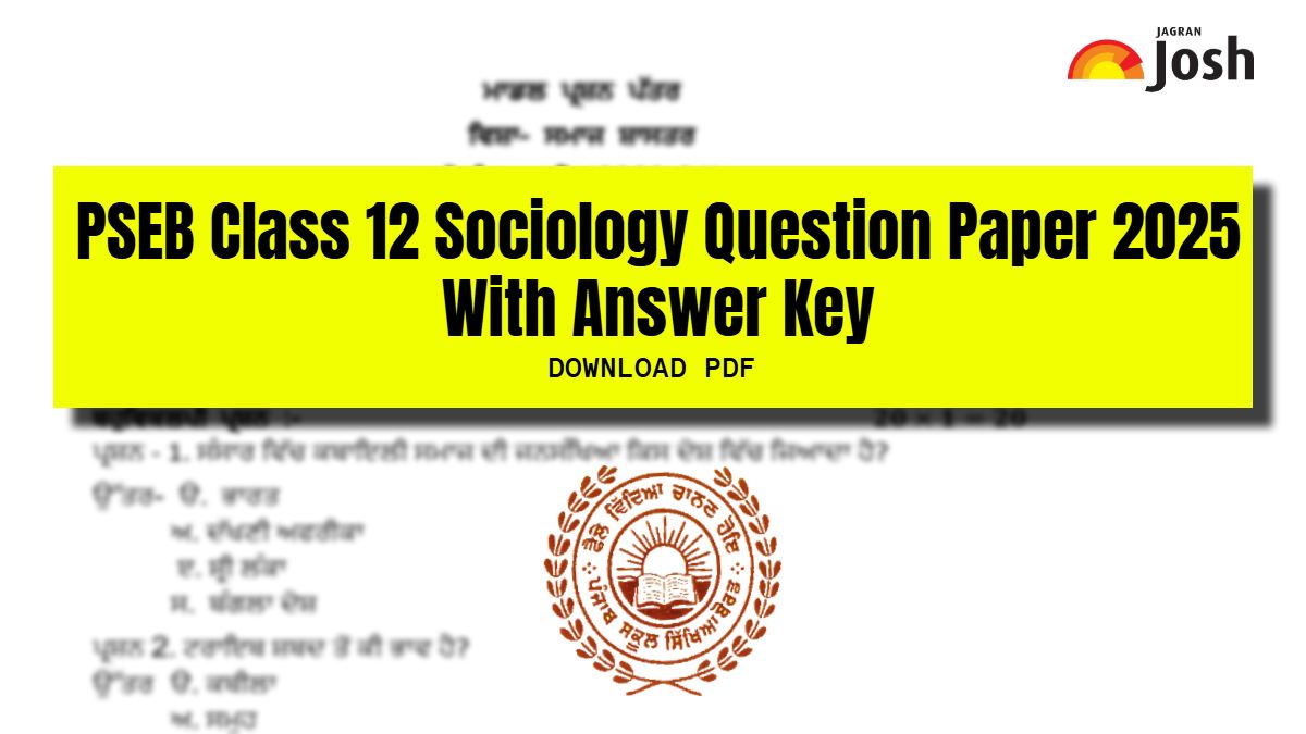 PSEB 12th Sociology Question Paper 2025 With Solution: Download FREE PDF
