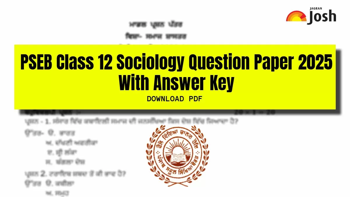 PSEB Class 12 Sociology Question Paper 2025 With Answer Key.