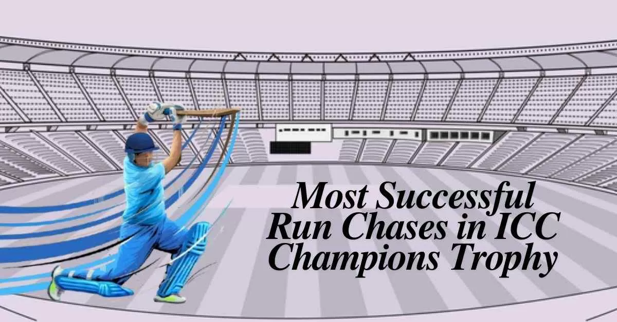Highest Run Chase in Champions Trophy