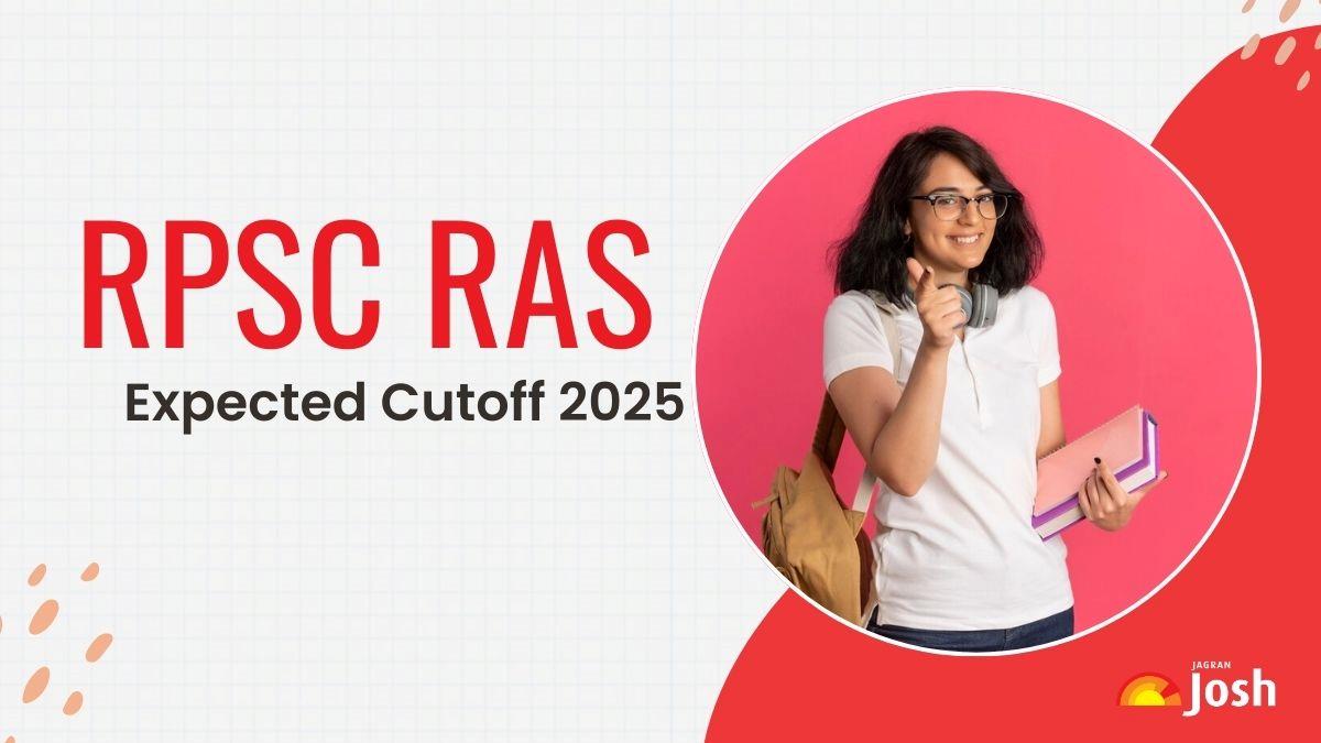 RPSC RAS Expected Cut Off 2025: Check Minimum Qualifying Marks